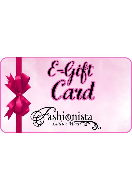 Fashionista E-Gift Card- Online Only